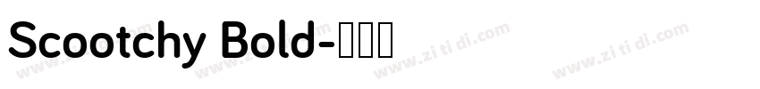 Scootchy Bold字体转换
